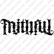 Load image into Gallery viewer, Faithful Ambigram Tattoo Instant Download (Design + Stencil) STYLE: F - Wow Tattoos