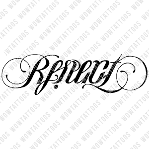 Respect Cursive Tattoos